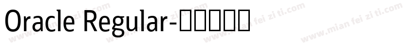 Oracle Regular字体转换